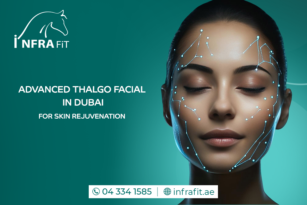 Thalgo facial in Dubai