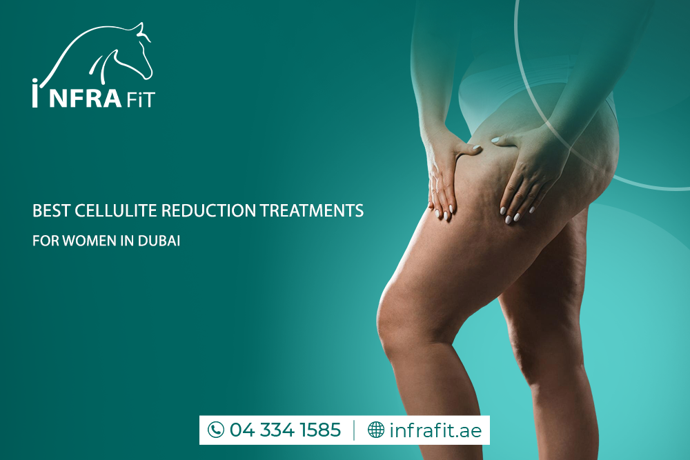 cellulite reduction treatment Dubai