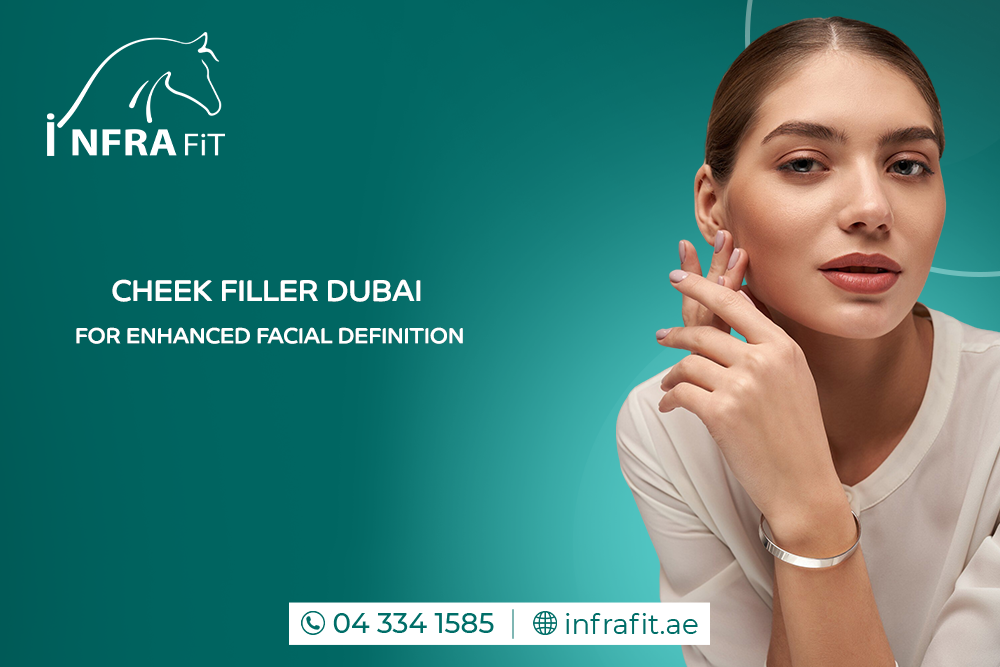 cheek filler Dubai
