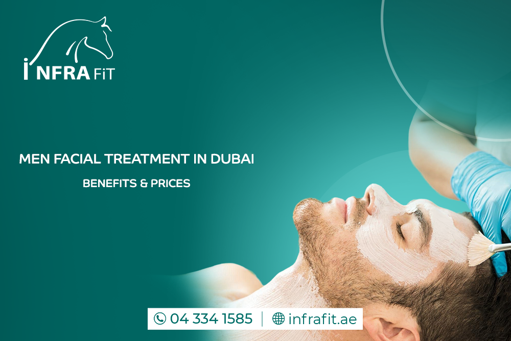Men Facial Treatment in Dubai