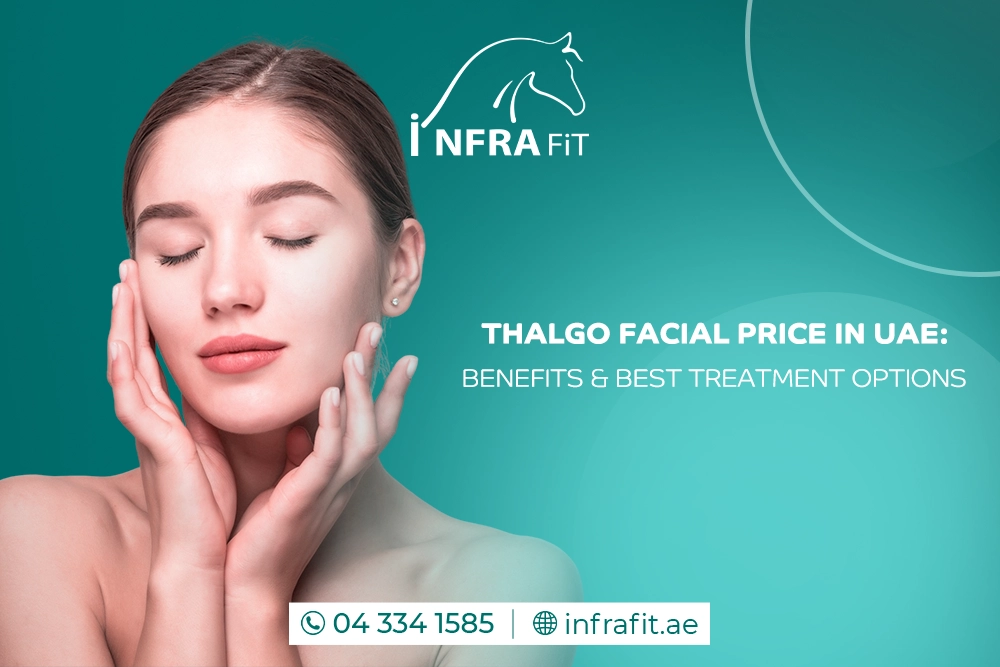 Thalgo facial price in uae