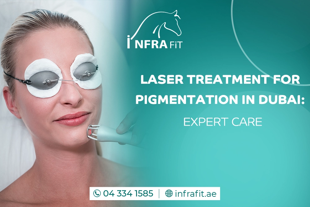 Laser treatment for pigmentation in Dubai